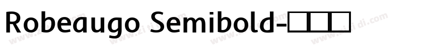 Robeaugo Semibold字体转换